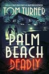Palm Beach Deadly