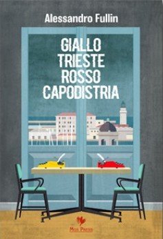 Giallo Trieste Rosso Capodistria