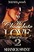 His Chocolate Love 2 by Shanice Swint