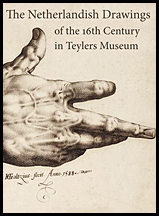 The Netherlandish Drawings of the 16th Century in Teylers Museum (Hardcover)