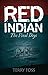 Red Indian: The Final Days