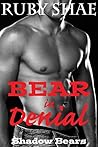 Book cover for Bear in Denial (Shadow Bears, #3)
