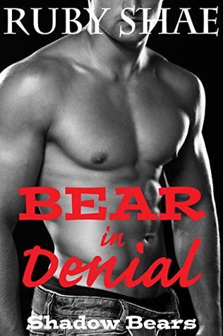 Bear in Denial (Shadow Bears, #3)