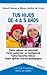 Tus hijos de 4 a 5 años (Hacer Familia nº 23) (Spanish Edition)