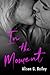 In The Moment