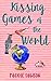 Kissing Games of the World by Sandi Kahn Shelton