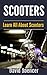 Scooters: Learn All About Scooters
