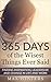365 Days of the Wisest Things Ever Said: Finding Inspiration, Leadership, and Change in Life and Work