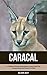Caracal: A Children Picture...