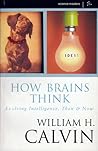 How Brains Think:...
