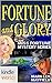Fortune and Glory (Miss For...