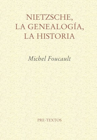 Nietzsche, la Genealogía, la Historia