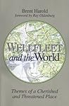 Wellfleet and the World: Themes of a Cherished and Threatened Place