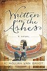 Book cover for Written in the Ashes: A Novel