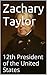 Zachary Taylor: 12th President of the United States