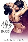 Ashley Vs. Boss (Sweet, Sexy, Sassy, & Fun, #2) Ashley Vs. Boss (Sweet, Sexy, Sassy, & Fun, #2)