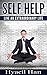 Self Help: Live an Extraord...