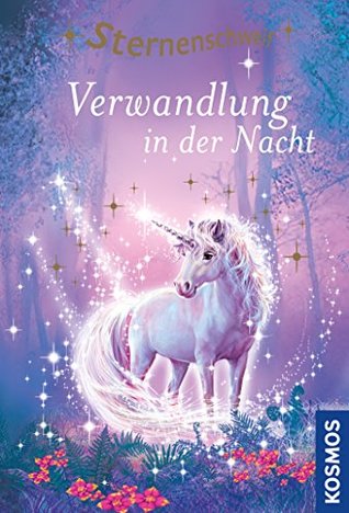 Verwandlung in der Nacht (Sternenschweif, #52)