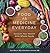Food as Medicine Everyday by Julie Briley Food as Medicine Everyday by Julie Briley