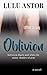 Oblivion: between black and white lie many shades of gray (Oblivion Duet Book 1)