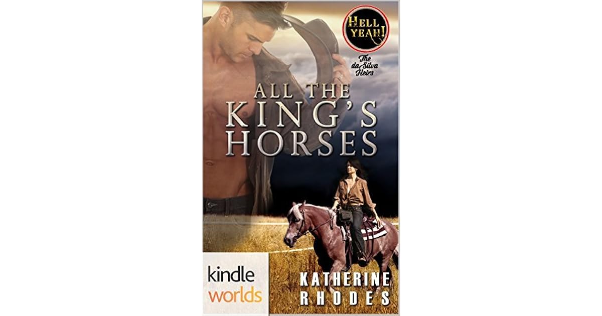 All the King's Horses by Katherine Rhodes