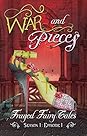 War and Pieces by Tia Silverthorne Bach