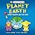 Basher Science: Planet Earth: What planet are you on?