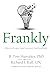 Frankly: Effectively give (...