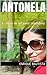 Antonela: El inicio de un amor verdadero (Spanish Edition)