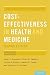 Cost-Effectiveness in Health and Medicine by Peter J. Neumann Cost-Effectiveness in Health and Medicine by Peter J. Neumann