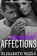 Mended Affections