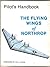 The Flying Wings of Northrop: Pilot's Handbook for Model YB-49 Airplane