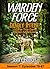 Warden Force: Deadly Intent...