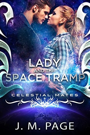 Lady and the Space Tramp (Star-Crossed Tales #5)