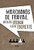 Marchands de travail (NON FICTION) (French Edition)