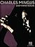 Charles Mingus: Easy Piano Solos