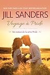 Voyage à Pride by Jill Sanders