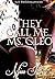They Call Me Ms. Cleo by Ms. Dee