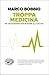 Troppa medicina