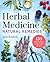 Herbal Medicine Natural Remedies by Anne   Kennedy
