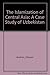 The Islamization of Central Asia: A Case Study of Uzbekistan