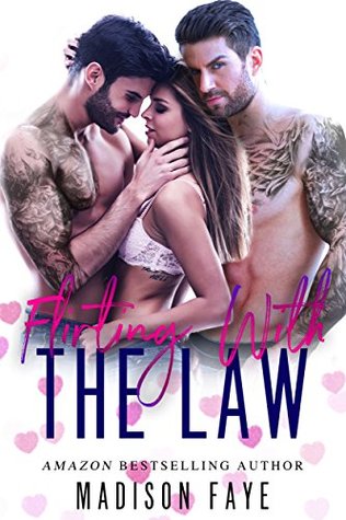 Flirting with the Law (Untouchable #1)