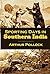 Sporting Days in Southern India: Being Reminiscences of Twenty Trips in Pursuit of Big Game (1894)