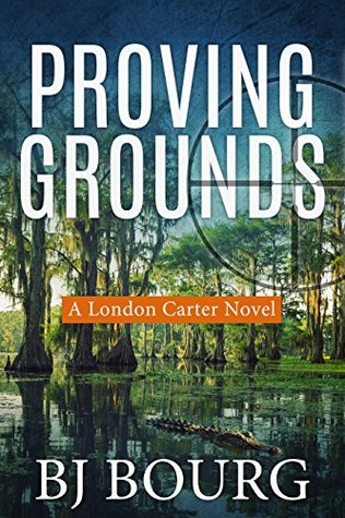 Proving Grounds (London Carter, #2)