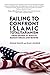 Failing to Confront Islamic Totalitarianism: From George W. Bush to Barack Obama and Beyond