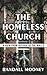 THE HOMELESS CHURCH by Randall Mooney