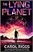 The Lying Planet