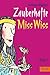 Zauberhafte Miss Wiss (Ms Wiz, #1)