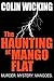 The Haunting At Mango Flat:...
