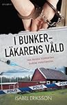 I bunkerläkarens våld